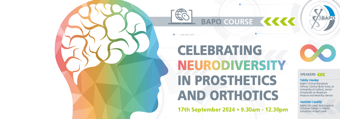 BAPO Course – Celebrating Neurodiversity in Prosthetics and Orthotics